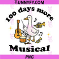 100 Days More Musical PNG, Funny Goose Teacher Music Classroom PNG
