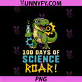 100 Days Of School Science T-Rex STEM PNG, Teacher Student PNG
