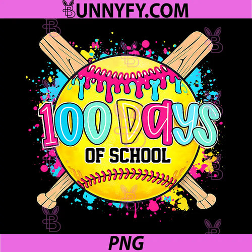 100 Drippy Days of School PNG, Softball Dripping 100th Day PNG 