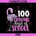 100 Flamazing Days Of School PNG, Flamingo 100th Day Of School PNG