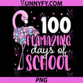 100 Flamazing Days of School PNG, Flamingo 100th Day of School PNG