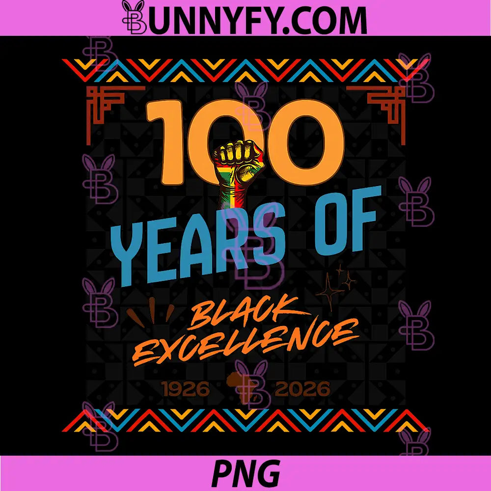 100 Years Of Black Excellence Power Fist PNG, Black Heritage Pride PNG