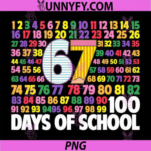 100th Day 67 PNG, 100 Days of School Teacher PNG