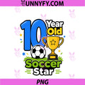 10th Birthday PNG, Soccer Boy 10 Years Old Soccer Player PNG