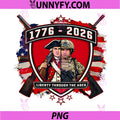 1776 2026 Liberty Through The Ages PNG, American Patriot PNG