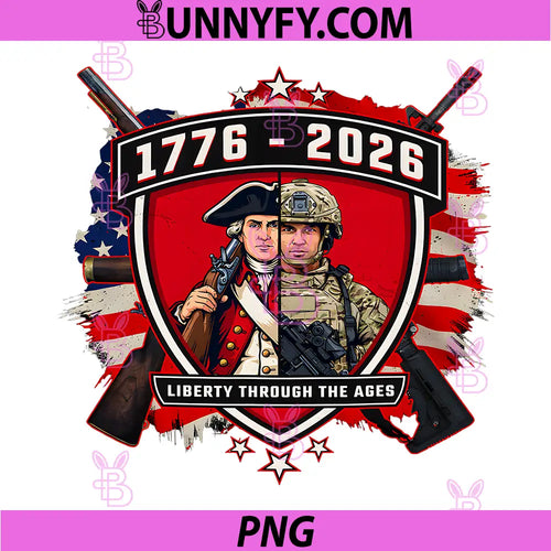 1776 2026 Liberty Through The Ages PNG, American Patriot PNG