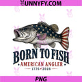250 America Years 1776-2026 Fishing US Flag PNG, 250th Birthday PNG