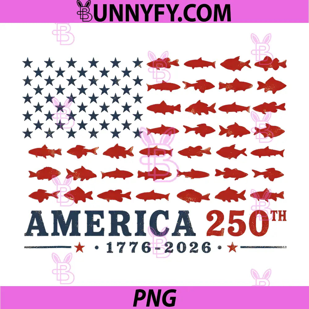 250 America Years 1776 2026 PNG, Fishing USA Flag 250th Birthday PNG 
