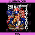 250 America Years of Freedom PNG, 2026 250th Birthday Uncle Sam PNG