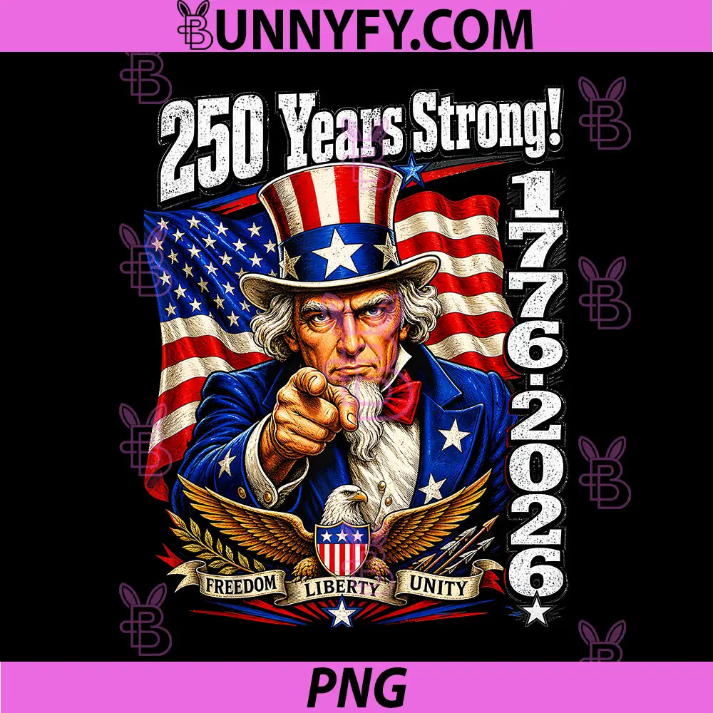 250 America Years of Freedom PNG, 2026 250th Birthday Uncle Sam PNG