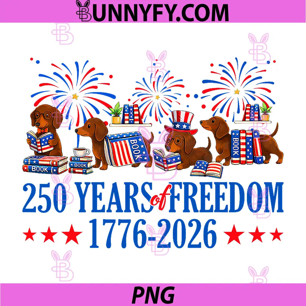 250 America Years of Freedom PNG, Dachshund Dog 250th Birthday PNG