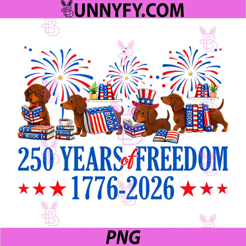 250 America Years of Freedom PNG, Dachshund Dog 250th Birthday PNG