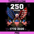 250 Anniversary USA Patriotic PNG, 250 Years American 4th of July PNG