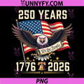 250 Anniversary USA Patriotic PNG, Eagle 250th 4th of July 2026 PNG
