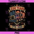 250 Anniversary USA Trucker PNG, 4th of July Patriotic PNG
