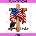 250 USA Years 1776 2026 PNG, Christian Cross Eagle 4th of July PNG