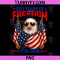 250 USA Years of Freedom PNG, 1776 2026 Eagle 250th Anniversary PNG