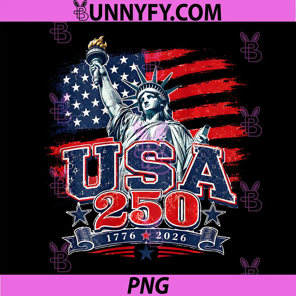 250 Years 1776-2026 250th Birthday PNG, 4th of July PNG