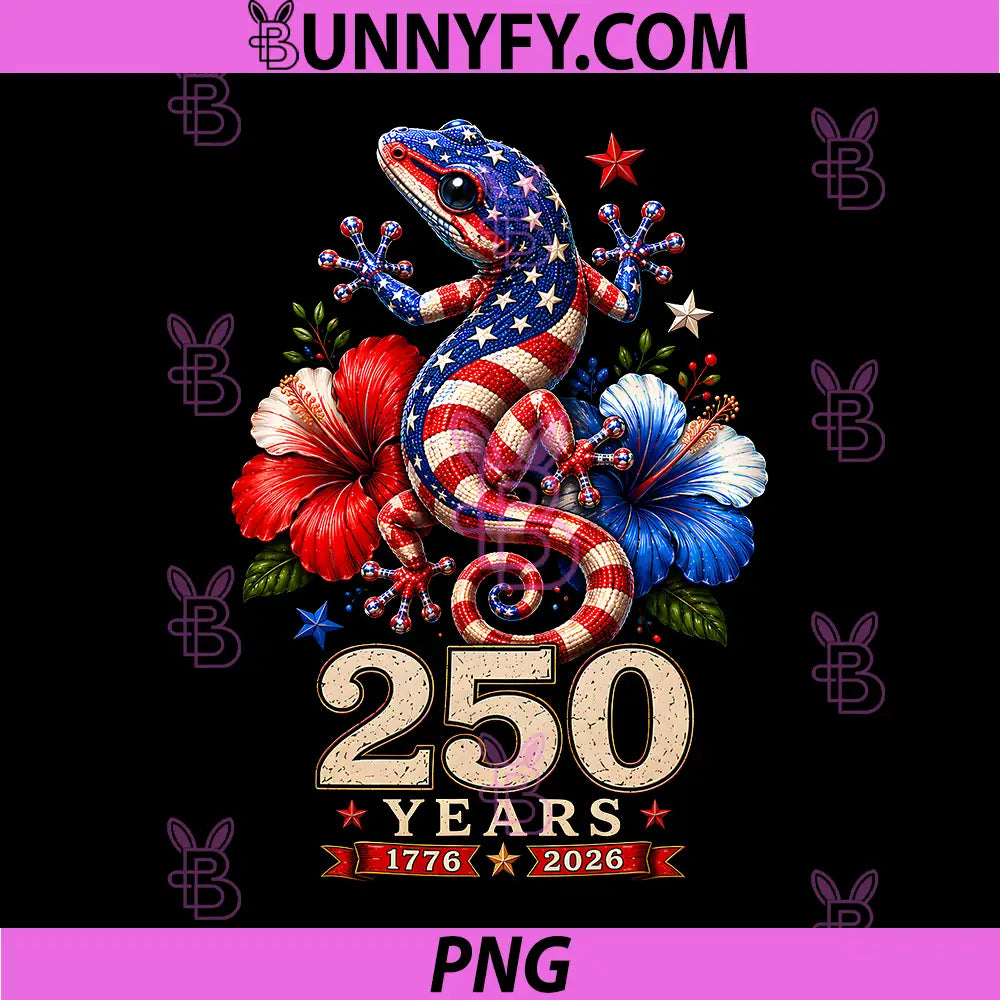 250 Years 1776 2026 Patriotic PNG, Gecko Lizard Funny 4th July PNG