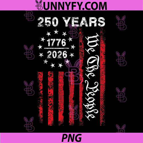 250 Years America Anniversary PNG, 250th Independence Day Freedom PNG