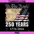 250 Years America Anniversary PNG, 250th Independence Day Freedom PNG