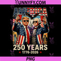 250 Years America Anniversary PNG, 250th Trump Washington Vintage PNG