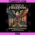 250 Years America PNG, Anniversary Remember Everyone Deployed PNG