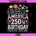 250 Years America Anniversary PNG, USA 250th Birthday 1776 2026 PNG