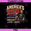 250 Years American 1776 2026 PNG, 250th 4th July Lincoln BBQ Gril PNG