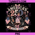250 Years American 1776 2026 PNG, 250th 4th July Lincoln Coquette PNG