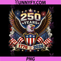250 Years American 1776 2026 PNG, 250th 4th July Patriotic Eagle PNG