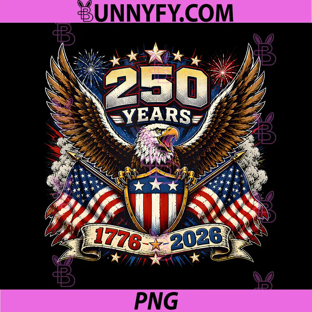 250 Years American 1776 2026 PNG, 250th 4th July Patriotic Eagle PNG