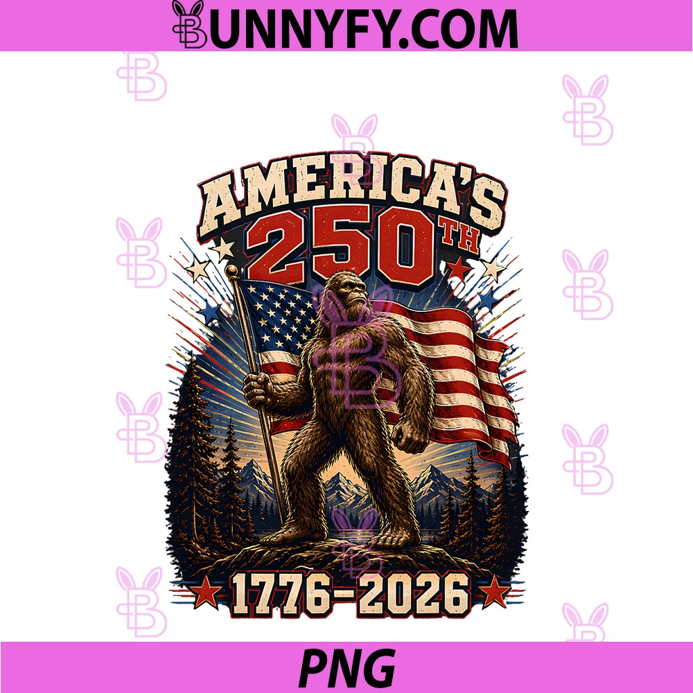 250 Years American 1776 2026 250th PNG, 4th July Bigfoot PNG
