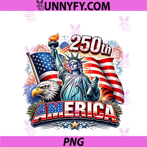 250 Years American 1776 2026 250th PNG, 4th July Independence Day PNG