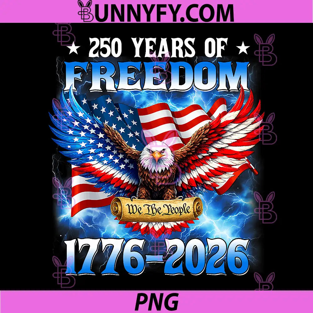 250 Years American 1776 2026 PNG, 250th USA Birthday 4th of July PNG