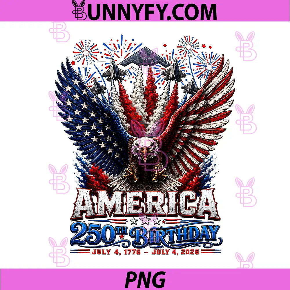 250 Years American 1776 2026 PNG, 250th USA Birthday 4th of July PNG
