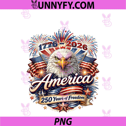 250 Years American 1776 2026 PNG, 250th USA Birthday 4th Of July PNG