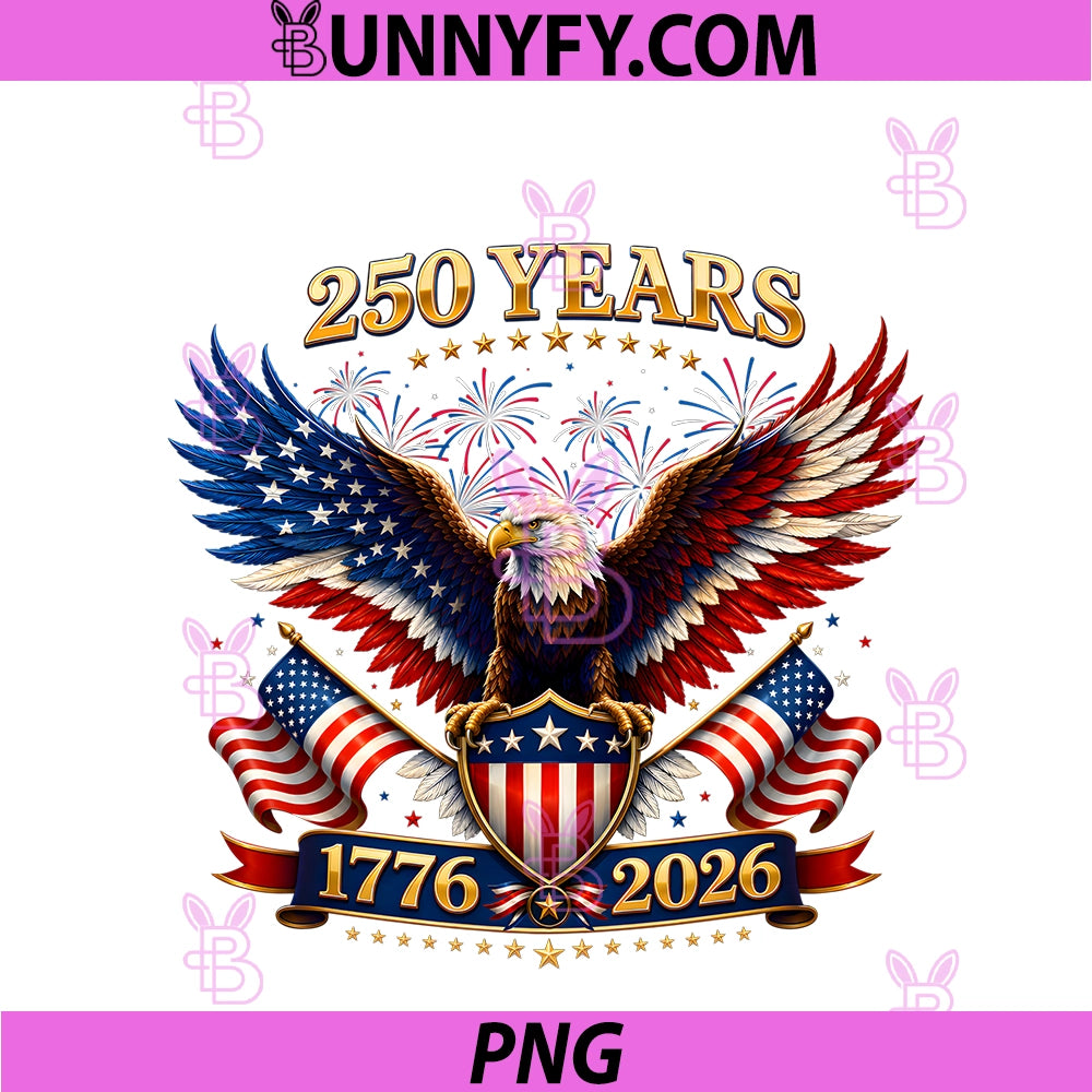 250 Years American 1776 2026 PNG, Independence Day 250th 4th July PNG