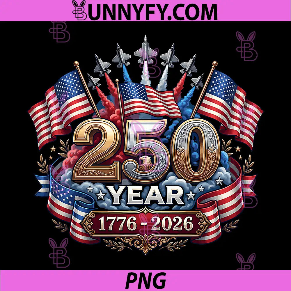 250 Years American 250th Anniversary PNG, Patriotic USA 4th July PNG