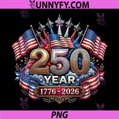 250 Years American 250th Anniversary PNG, Patriotic USA 4th July PNG