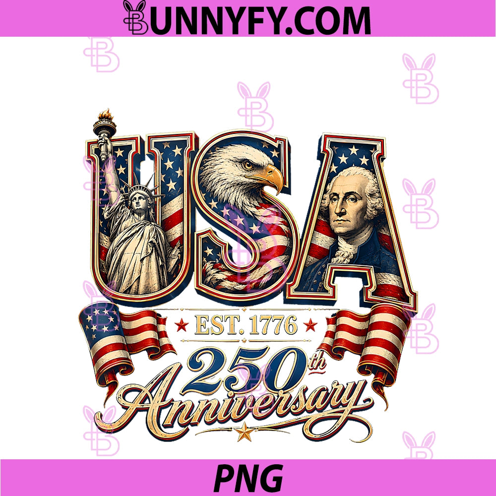 250 Years American 250th Anniversary USA PNG, Patriotic 4th July PNG