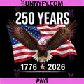 250 Years American 250th PNG, Anniversary USA Patriotic 4th July PNG