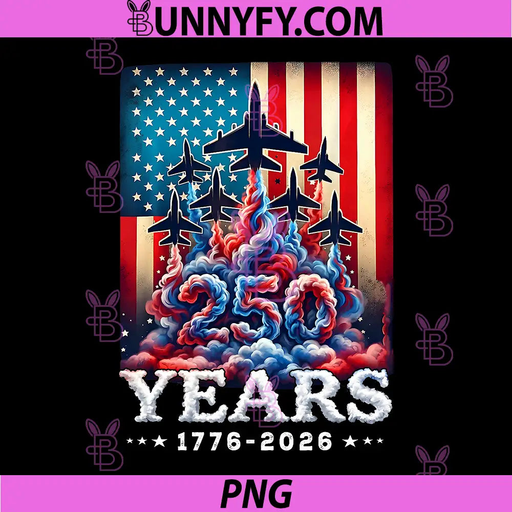 250 Years American 250th Anniversary PNG, USA Patriotic 4th July PNG