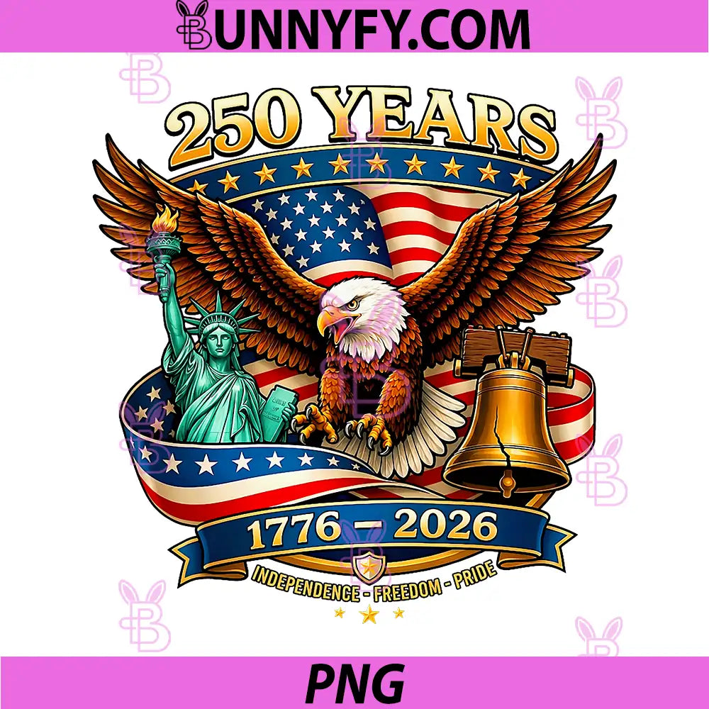 250 Years American 250th Anniversary PNG, USA Patriotic 4th July PNG