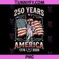 250 Years Anniversary PNG, America 1776 2026 Patriotic PNG