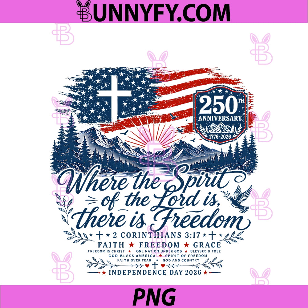 250 Years Faith And Freedom PNG, Christian USA 250th Anniversary PNG