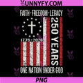 250 Years Faith Freedom PNG, 250th Anniversary USA 4th of July PNG