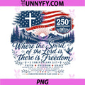 250 Years Faith and Freedom PNG, Christian USA 250th Anniversary PNG