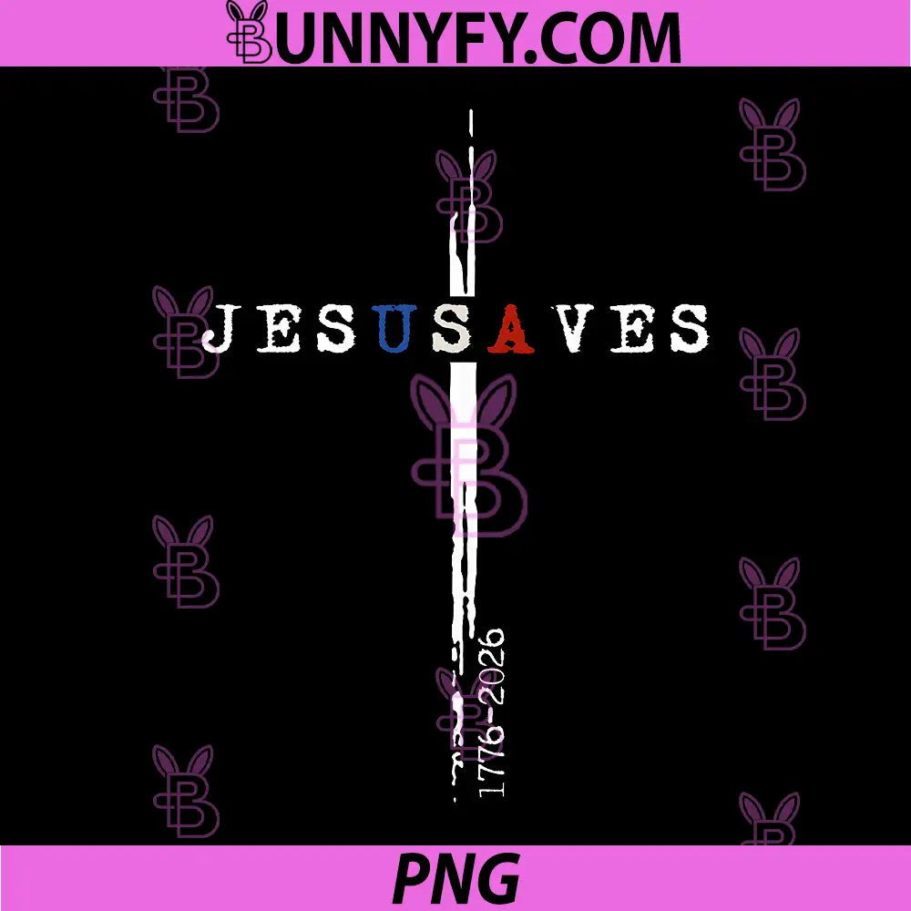 250 Years Jesus Saves Cross PNG, Minimal Religious 1776 2026 PNG