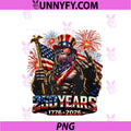 250 Years Of America Bigfoot PNG, Patriotic 4th Of July 1776 2026 PNG